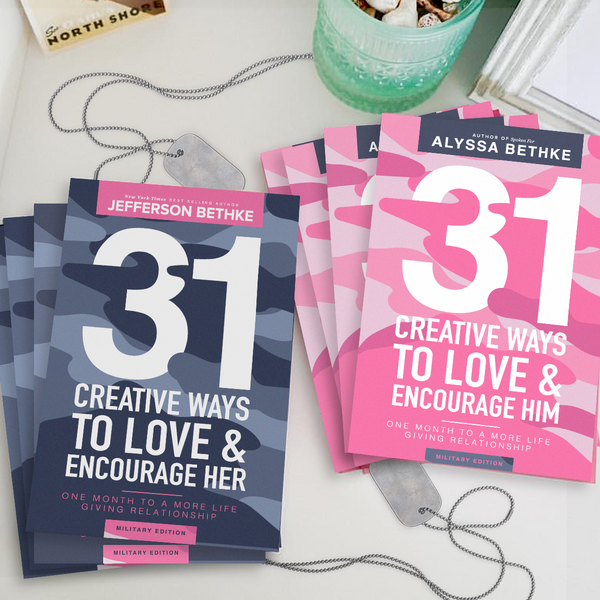 31 Creative Ways To Love And Encourage Him & Her MILITARY EDITIONS (WAREHOUSE SALE)